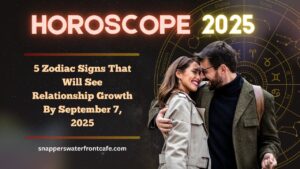 5 Zodiac Signs That Will See Relationship Growth By September 7, 2025