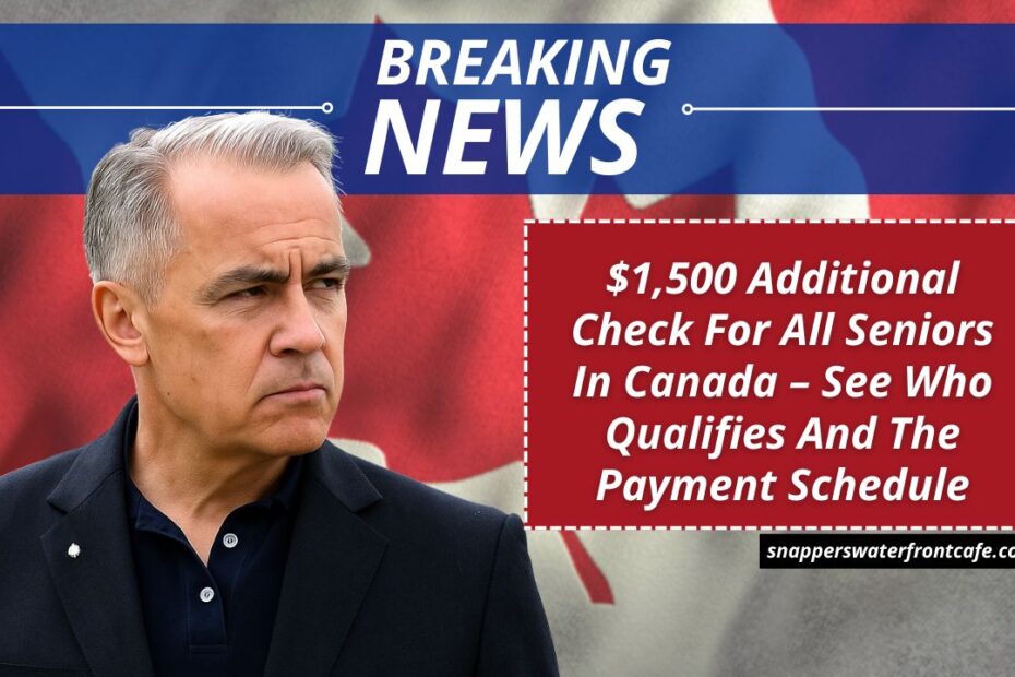 $1,500 Additional Check For All Seniors In Canada – See Who Qualifies And The Payment Schedule