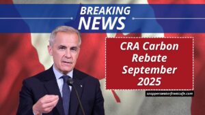 CRA Carbon Rebate September 2025: Detailed Provincial Payments and Eligibility Guide