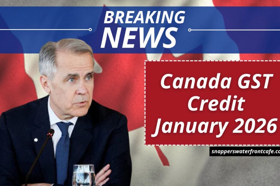 Canada GST Credit January 2026: Payment Schedule and Eligibility Guide