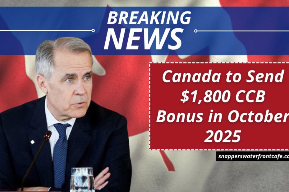 Canada to Send $1,800 CCB Bonus in October 2025 – Check Eligibility and Payment Dates