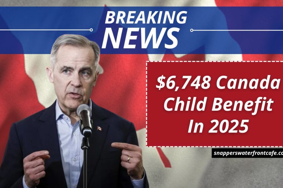 $6,748 Canada Child Benefit In 2025 – Eligibility, Dates & What Parents Should Know