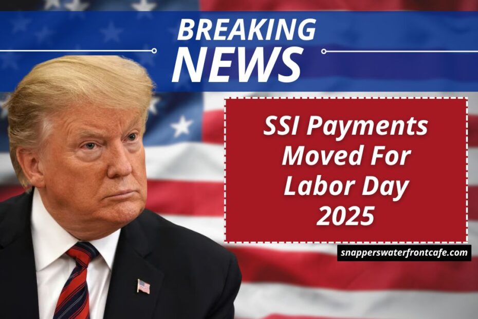 SSI Payments Moved For Labor Day 2025 – Here's What Happened