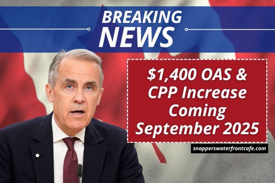 $1,400 OAS & CPP Increase Coming September 2025 – Check CRA Eligibility Now